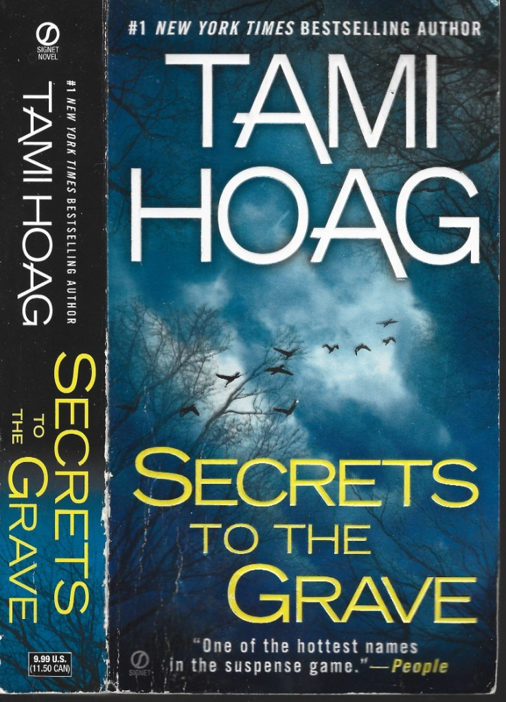 Secrets to the Grave by Tami Hoag (2011, Trade Paperback)  B31