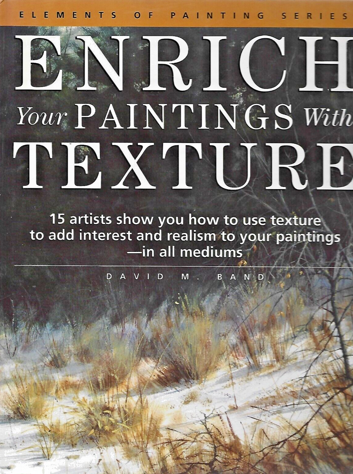 Enrich your Paintings with Texture 1994 HC "Mint Condition"                 B-25