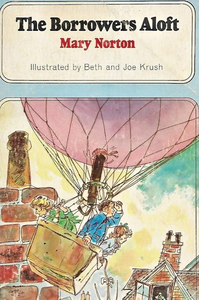 The Borrowers Aloft 1961 PB by Mary Norton "Good"                           B-29