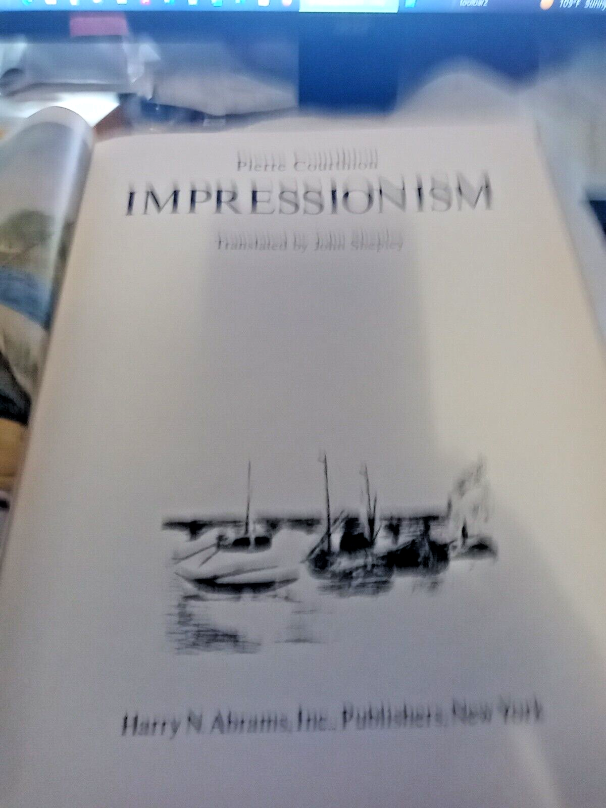 Impressionism by Pierre Courthion (1977) Hardcover)                        B-9