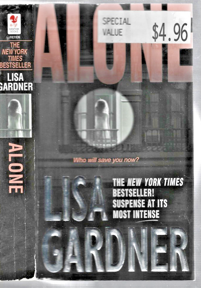 Alone by Lisa Gardner (2005, Mass Market), PB, B31