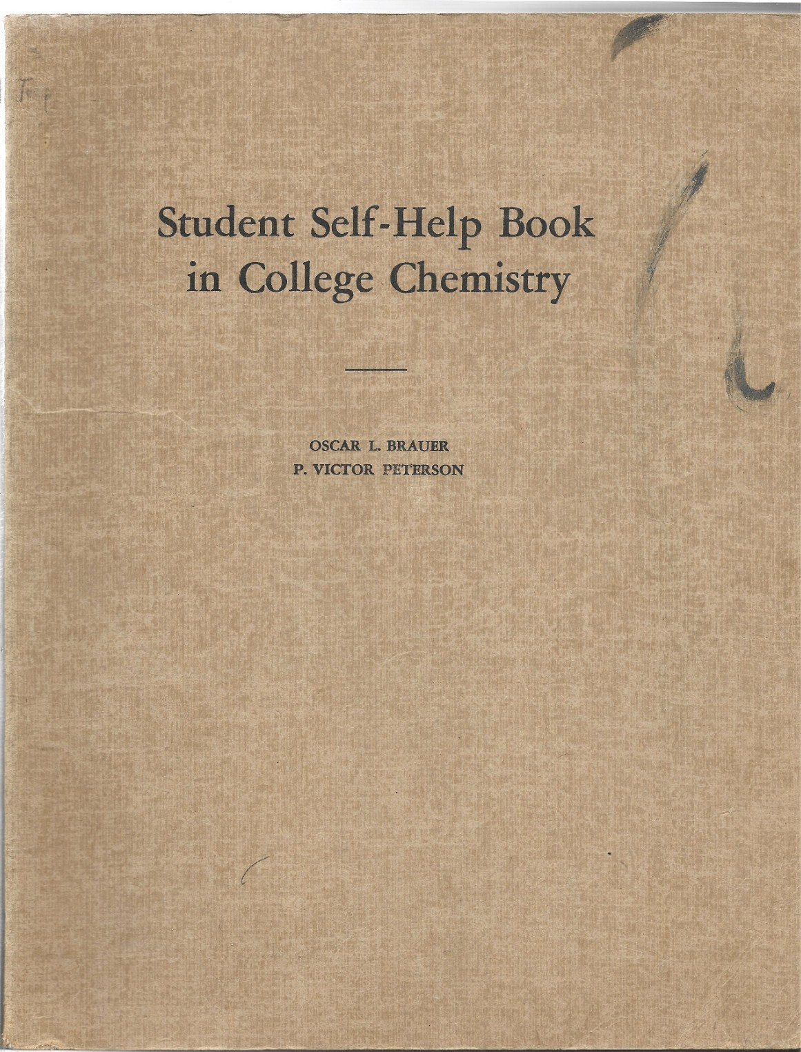 Student Self-Help Book in College Chemistry 1946 P/B by Oscar Brauer B-5