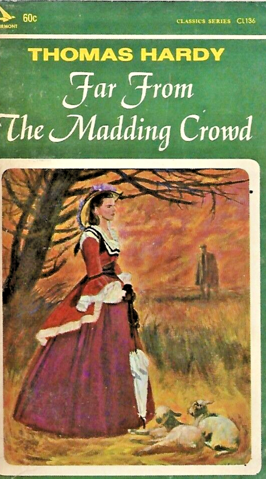 Far From the Madding Crowd 1967 Airmont Classic by T Hardy VG               B-26