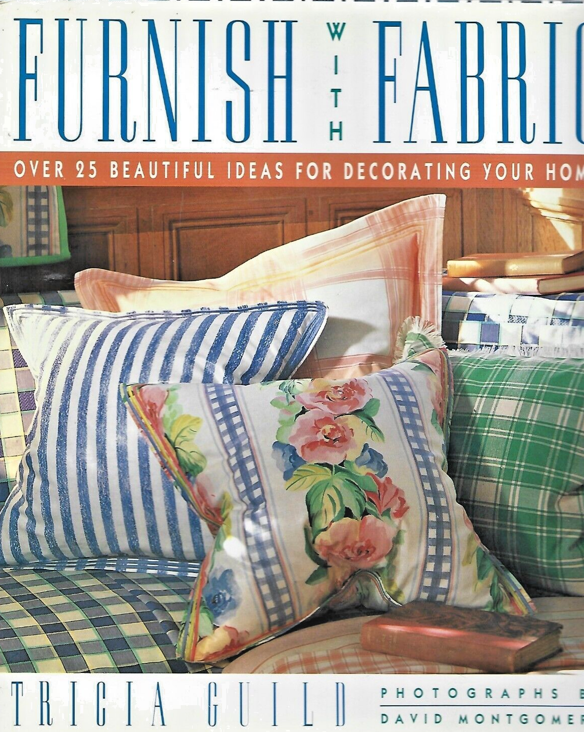 Furnish with Fabric 1991 HC by Tricia Guild 1st Edition    "VG"             B-27