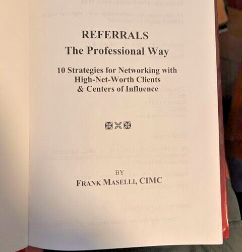 REFERRALS:THE PROFESSIONAL WAY, By Frank Masilli 2005               B-1