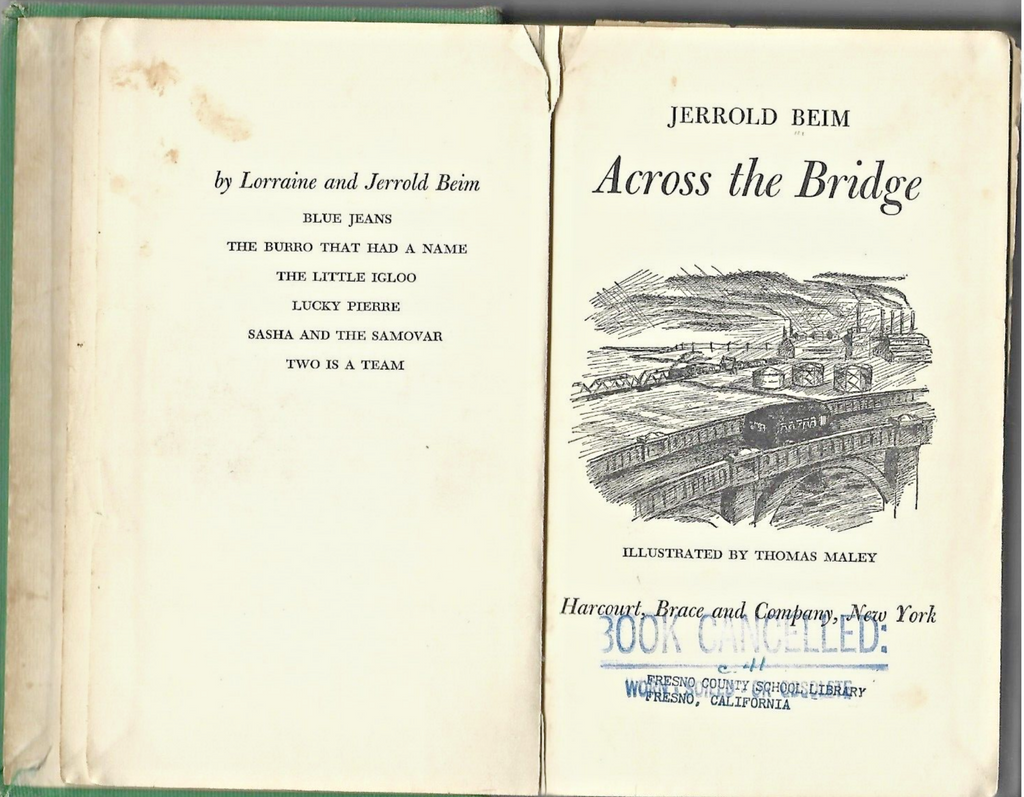 ACROSS THE BRIDGE    1ST ED      BY LORRANE BEIM, 1951 H/C                 B-9