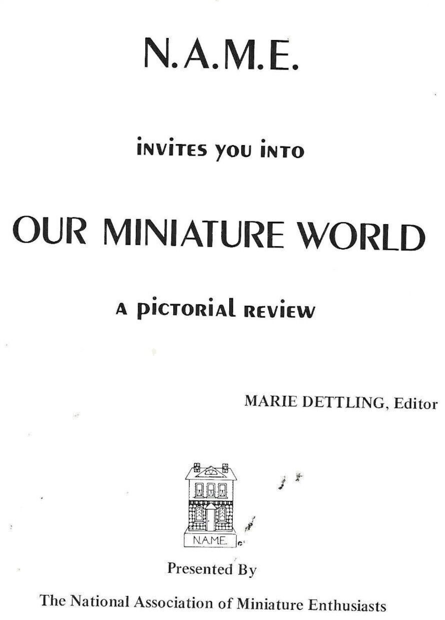 NAME INVITES YOU INTO OUR MINIATURE WORLD                                B-2