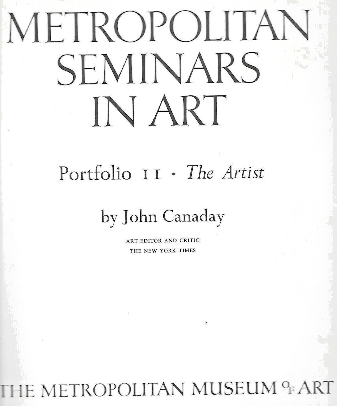3-METROPOLITAN SEMINARS IN ART by John Canaday 1958    L-37     B-30