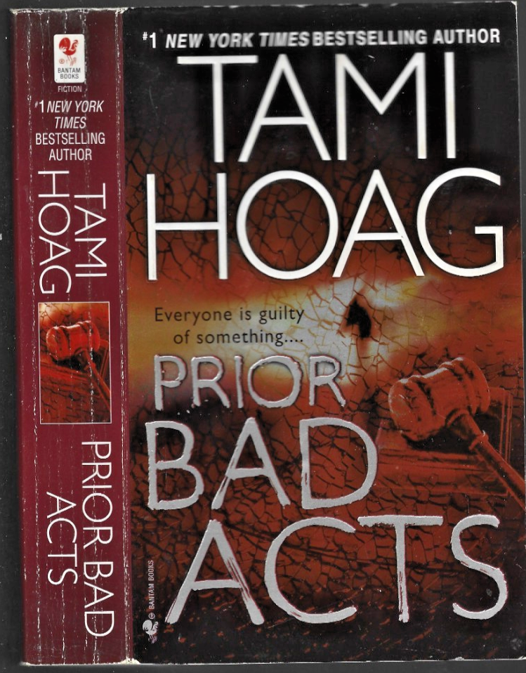 Prior Bad Acts by Tami Hoag (Paperback Book)  B31