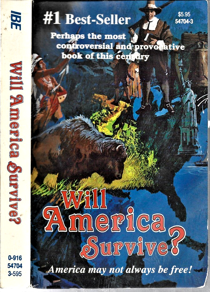 Will America Survive 1988 PB Copyright 1888 by E.G White VG B-32