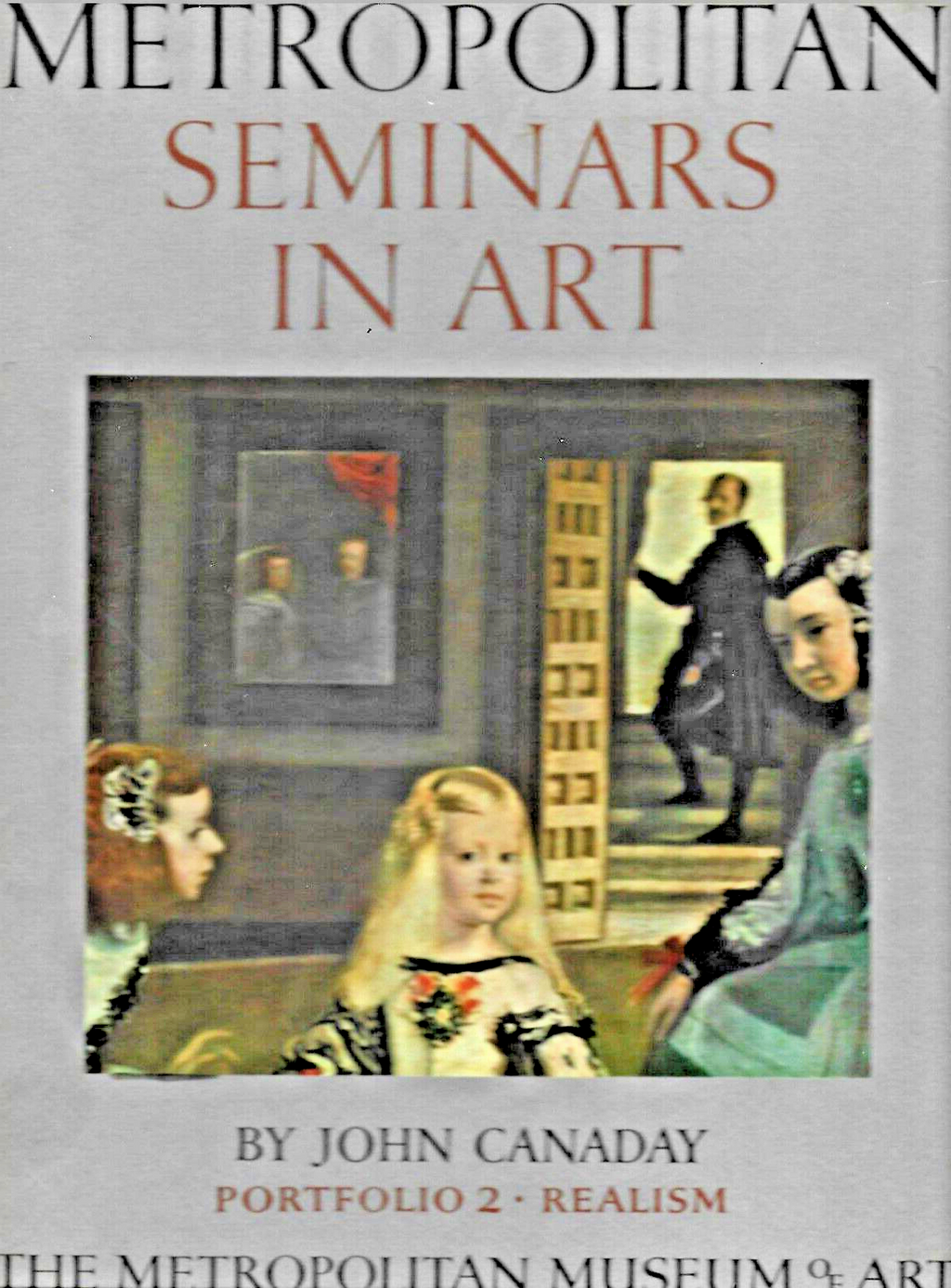 3- METROPOLITAN SEMINARS IN ART BOOKS  by John Canaday 1958      L-35    B-30