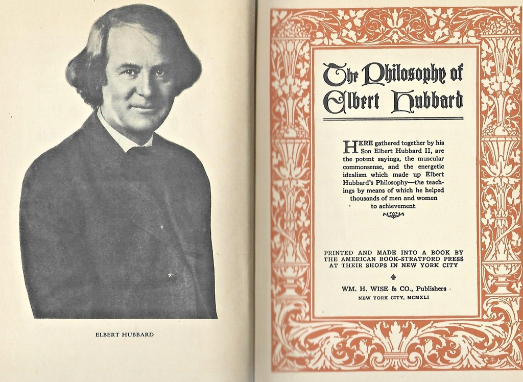 The Philosophy of Elbert Habbard 1930 HC "Very Good"                         B-9