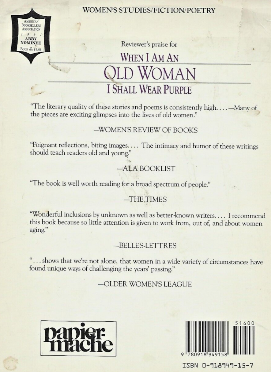 When I am an old Woman 1987 HC Edited by Sandra Martz "VG"                  B-28