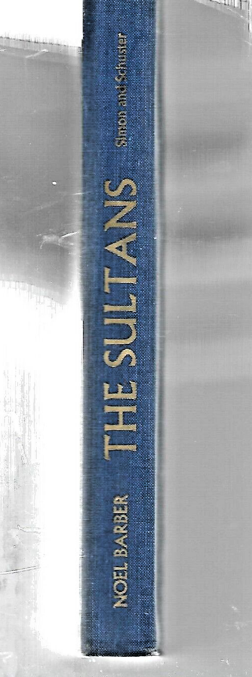 The Sultans by Noel Barber (Hardcover, 1973) Book Club Edition              B-24