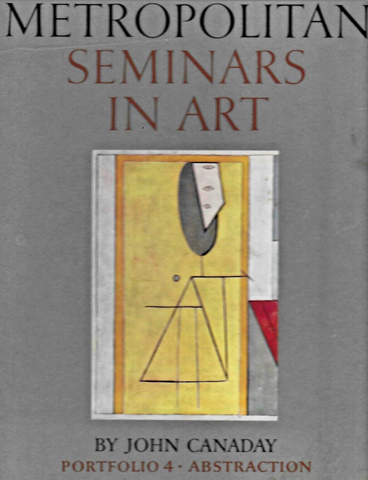 3- METROPOLITAN SEMINARS IN ART BOOKS  by John Canaday 1958      L-35    B-30
