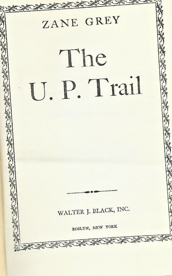 ZANE GREY BOOKS (4 ) H/C (See Sellers Descripton for Titles)                L-41