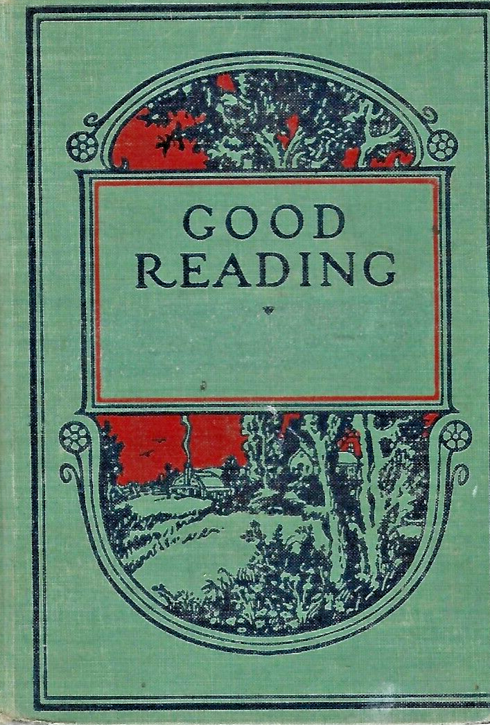 GOOD READING by John M Manly 1935 H/C                                        B-8