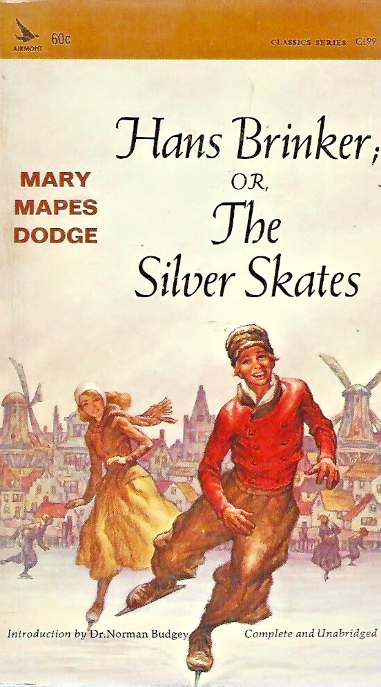 Hans Brinker 1966 Airmont Classic by Mary Mapes Dodge "Good"                B-26