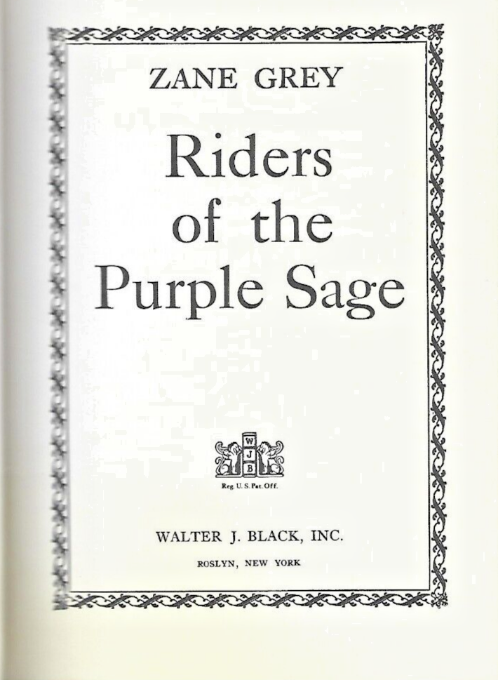 4- ZANE GREY BOOKS HC  (FOR TITLES SEE PICTURES & DESCRIPTIONS)        L-25