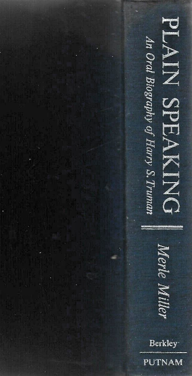 Plain Speaking 1974 HC by Merle Miller                       "Good"          B-4