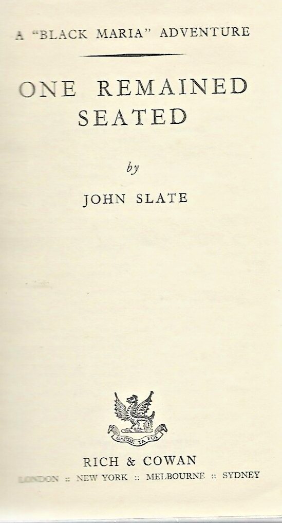 ONE RAMAINED SEATED by John Slate H/C                                        B-8