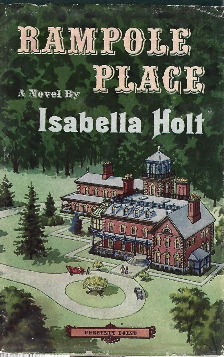 Rampole Place 1952 1st Book  EditIon Isabella Holt hardcover Vintage        B-12