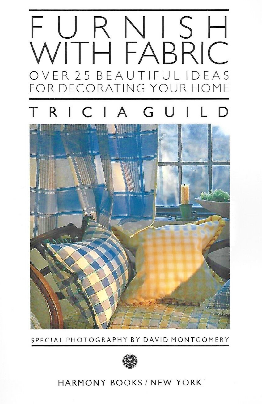Furnish with Fabric 1991 HC by Tricia Guild 1st Edition    "VG"             B-27