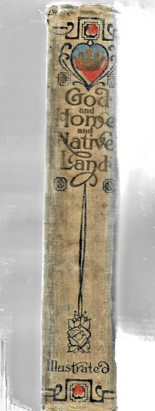 Logan Marshall GOD AND HOME AND NATIVE LAND  1st Edition 1st Printing 1912  B-24