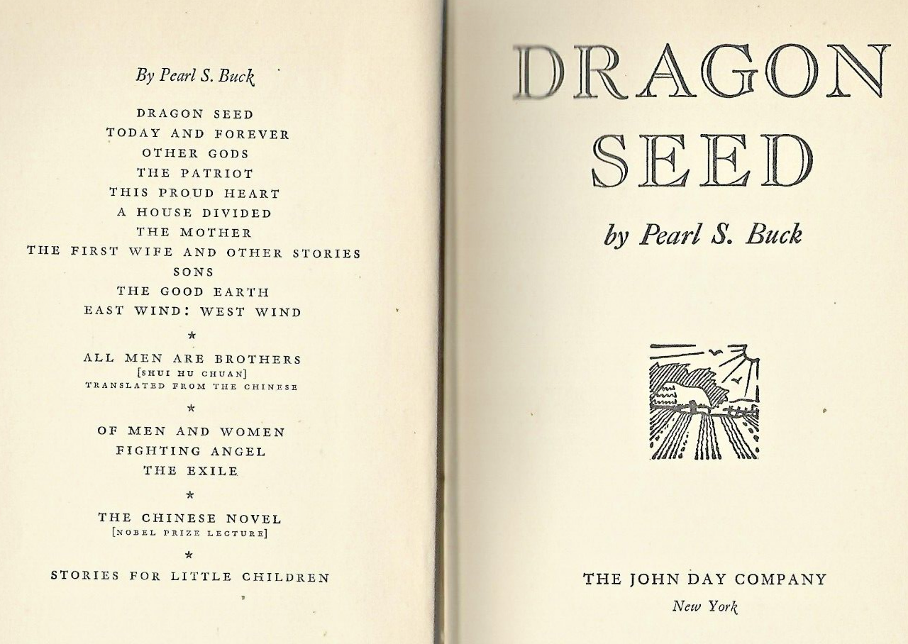 Dragon Seed by Pearl S Buck 1942 HC 'Very Good"                             B-24