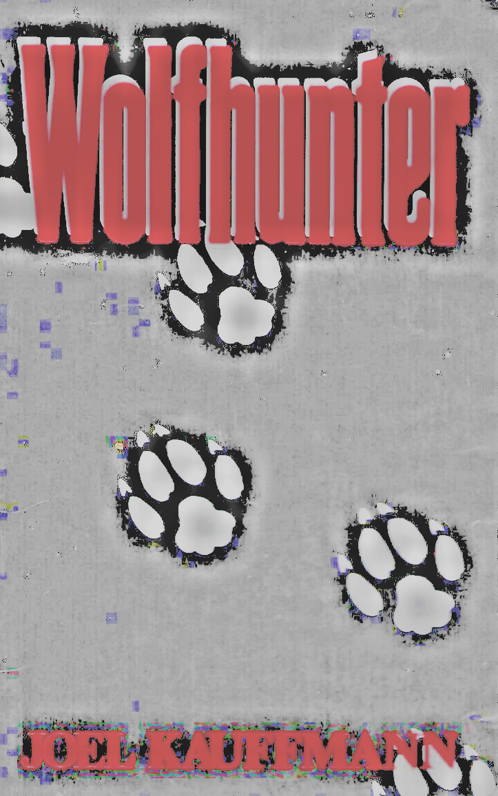 Wolfhunter 1986 PB by Joel Kauffmann "Good"                                 B-26