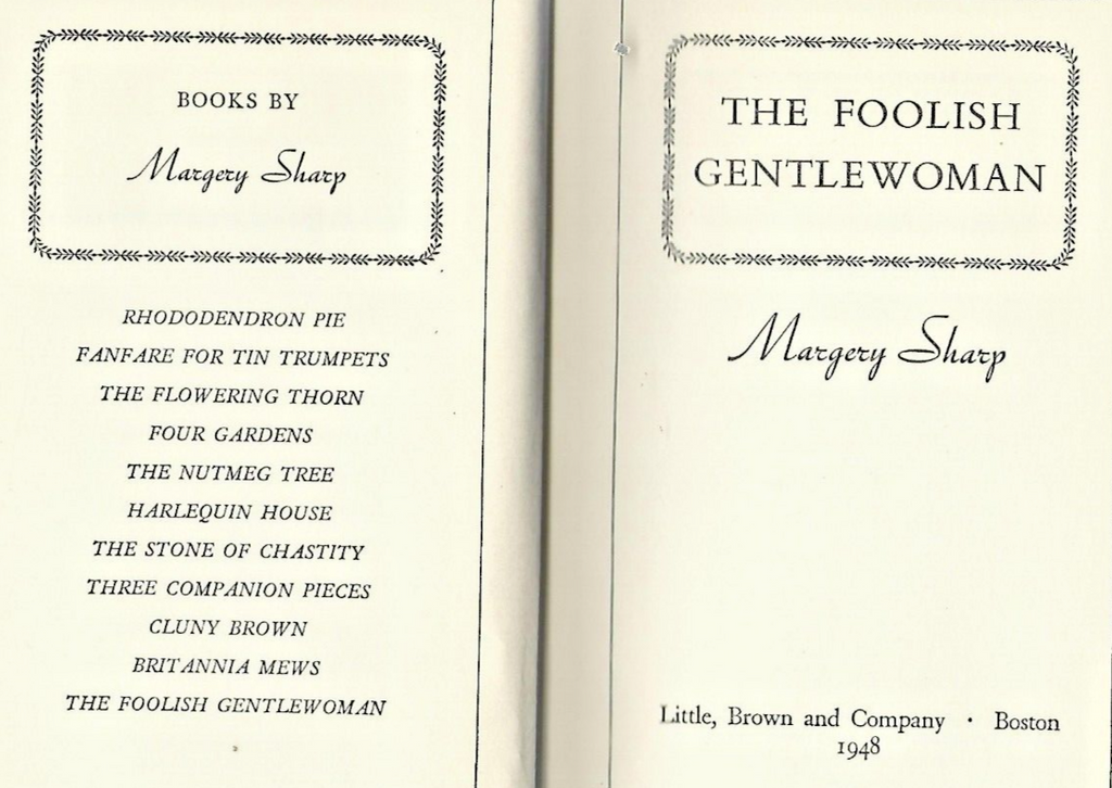 The Foolish Gentlewoman 1948 HC "Very Good"                                 B-10