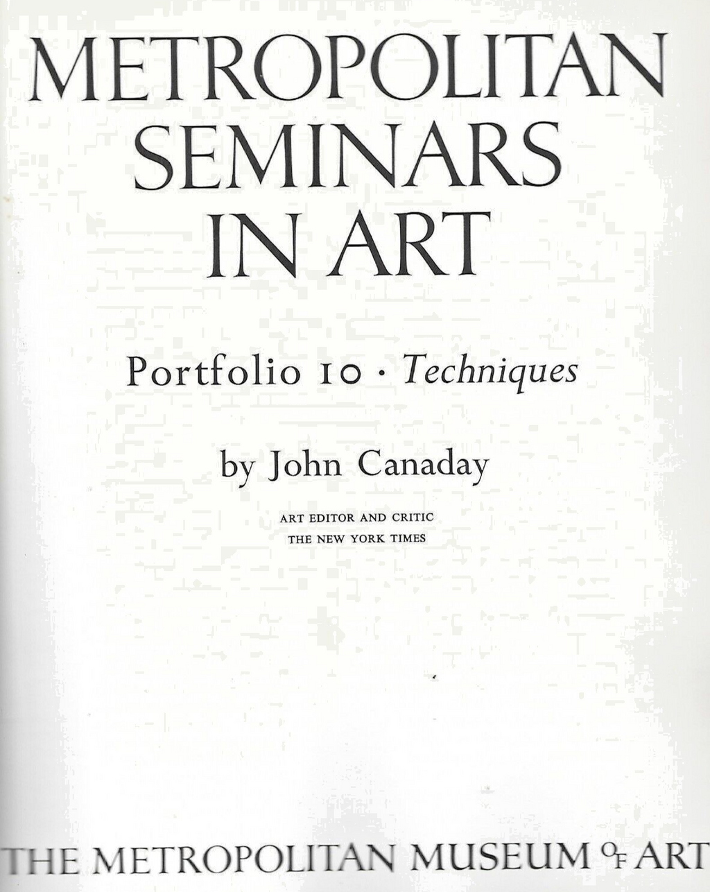 3-METROPOLITAN SEMINARS IN ART by John Canaday 1958    L-37     B-30