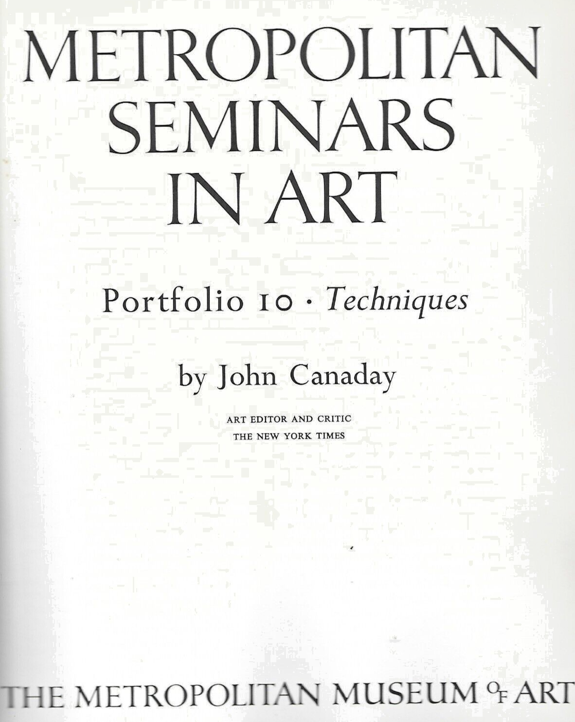 3-METROPOLITAN SEMINARS IN ART by John Canaday 1958    L-37     B-30