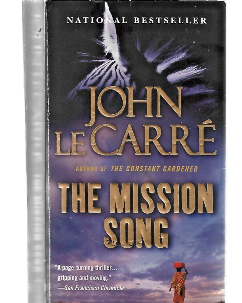 The Mission Song by John Le Carre  HC                  B-2