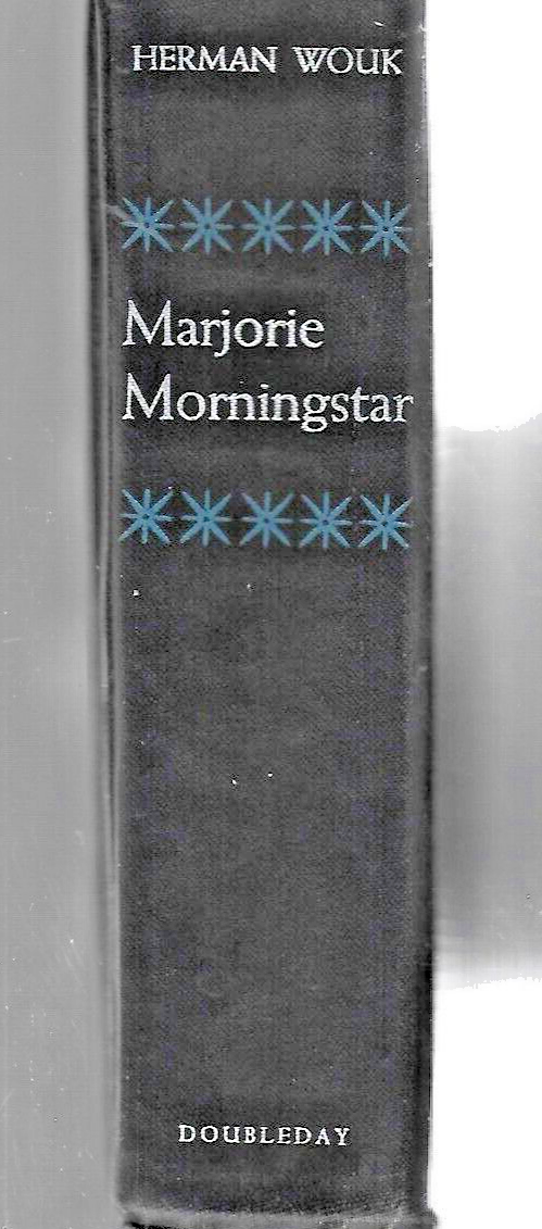 Marjorie Morningstar-1955- HC- 1st Edit by Herman Wouk "Good"               B-28