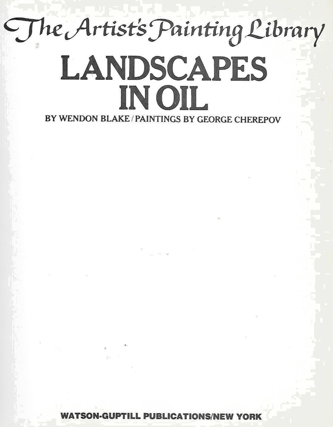 LANDSCAPES IN OIL 1979 1st Printing "LIKE NEW"                              B-17
