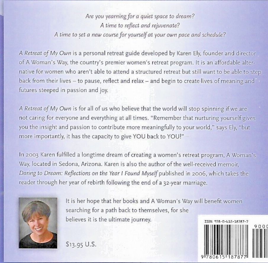 A RETREAT OF MY OWN by Karen Ely 2008 P/B 1st                                B-5