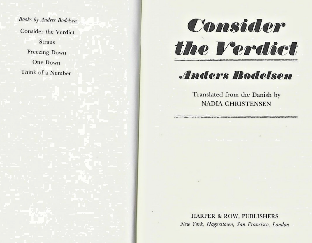 CONSIDER the VERDICT by Anders Bodelsen   H/C Copyright 1937                B-12