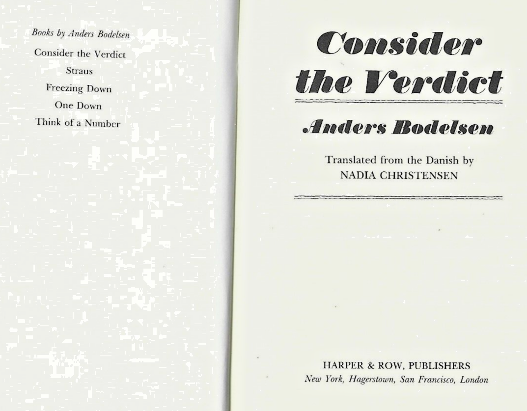 CONSIDER the VERDICT by Anders Bodelsen   H/C Copyright 1937                B-12