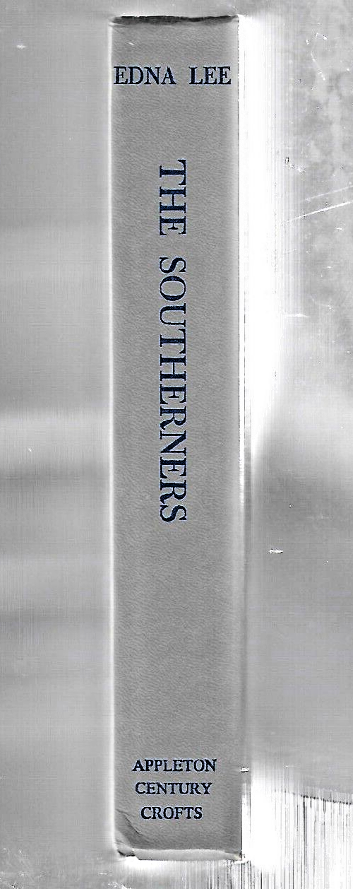 The Southerners 1953 HC by Edna Lee "VG'                                     B-5