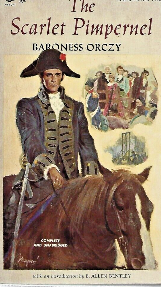 The Scarlet Pimpernel A 1963 Airmont Classic by Baaroness Orczy             B-26