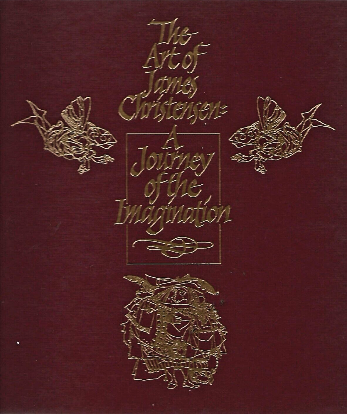 A JOURNEY OF THE IMAGINATION BY JAMES CHRISTENSEN, 1994              B-1