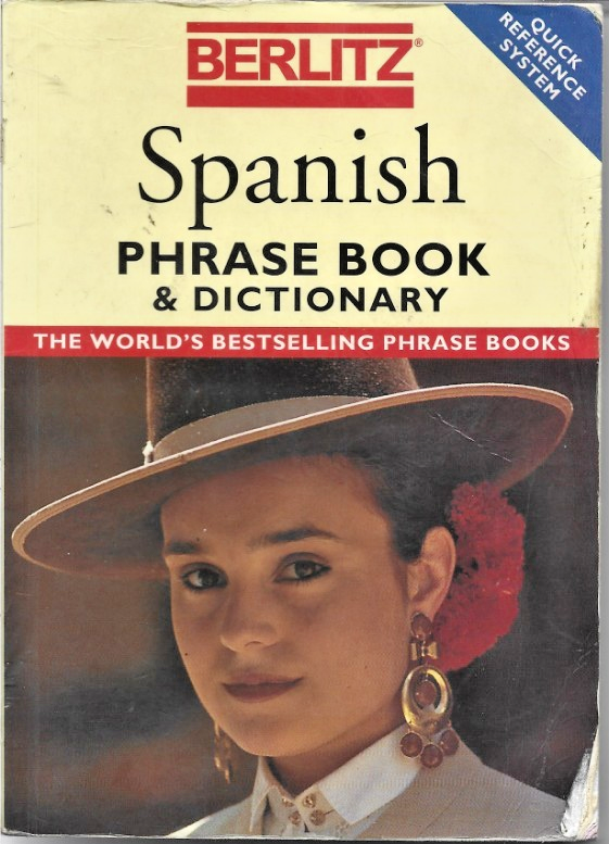 Phrase Book: Spanish Phrase Book by Berlitz Editors (1986, Trade Paperback,...
