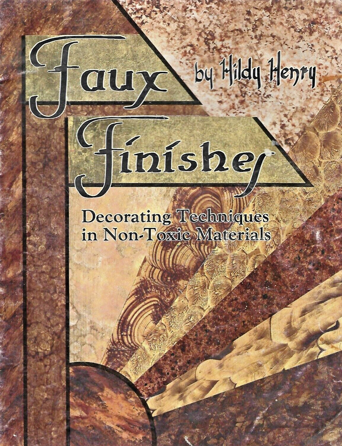 FAUX FINISHES by Hildy Henry 1986 Trade Paperback"Very Good"                B-18