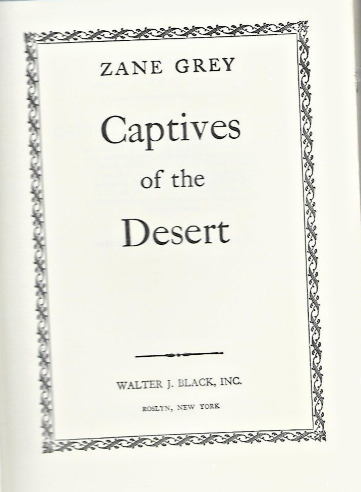 4- ZANE GREY BOOKS HC  (FOR TITLES SEE PICTURES & DESCRIPTIONS)        L-25