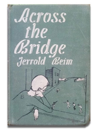 across-the-bridge-1st-ed-by-lorrane-beim-1951-h-c-b-10