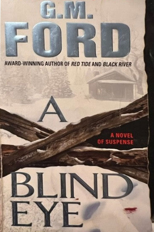 a-blind-eye-a-novel-mass-market-paperback-by-ford-gm-very-good-b-4