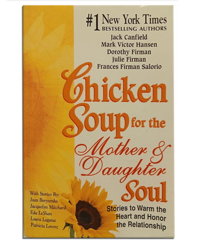 Chicken Soup for the Mother and Daughter Soul  b34