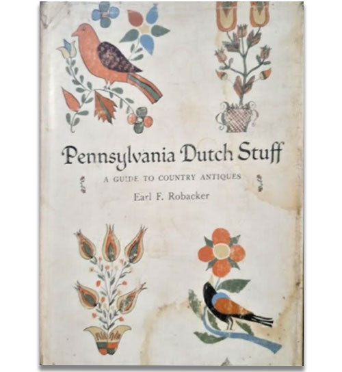 pennsylvania-dutch-stuff-by-earl-f-robacker-1961-hc-b-2