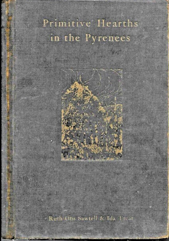 primitive-hearths-in-the-pyrenees-by-ruth-otis-sawtell-ida-treat-1927-b-3